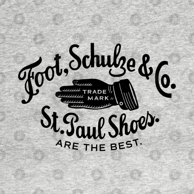 FOOT SCHULZE & CO ST PAUL SHOES by BUNNY ROBBER GRPC